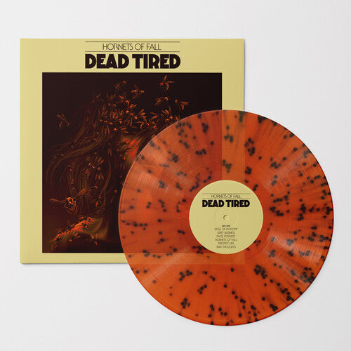Dead Tired - Hornets Of Fall [Orange / Black Splatter LP] |-