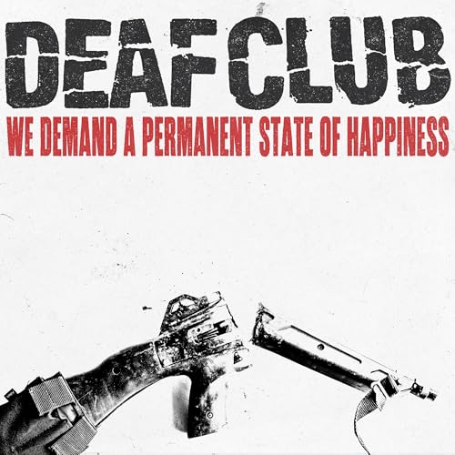 We Demand A Permanent State Of Happiness |-