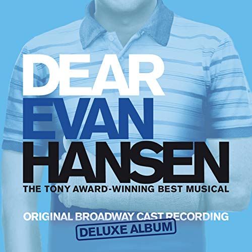 Dear Evan Hansen (original Broadway Cast) - Dear Evan Hansen (Deluxe) |-