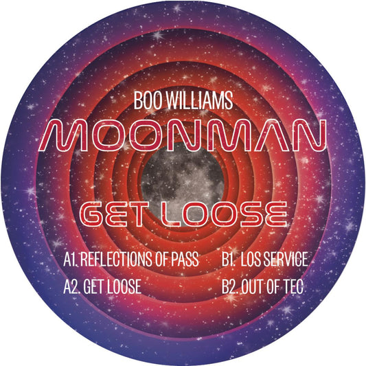 Moonman - (PRESALE TBD) Get Loose (VINYL 12" Bootek BOOTECK200) | NEW Mint (M) Mint (M)-