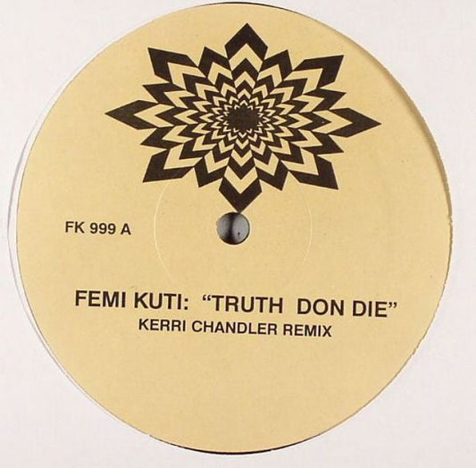 Femi Kuti - Truth Don Die / Water Give No Enemy (VINYL) |-