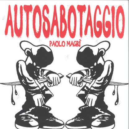 Paolo Macrì - Autosabotaggio (VINYL 2x12" Squeeze The Lemon STL005) | NEW-