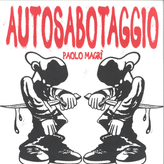 Paolo Macrì - Autosabotaggio (VINYL 2x12" Squeeze The Lemon STL005) | NEW-