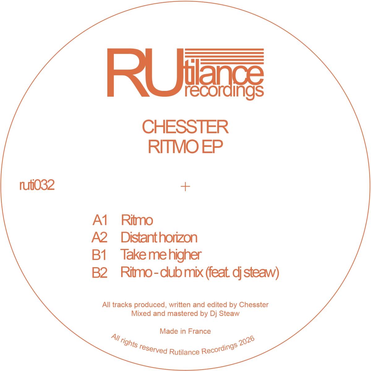 Chesster - (PRESALE 08/30/26) Ritmo EP ft DJ Steaw (VINYL 12" RUTILANCE RUTI032 2026) | NEW-