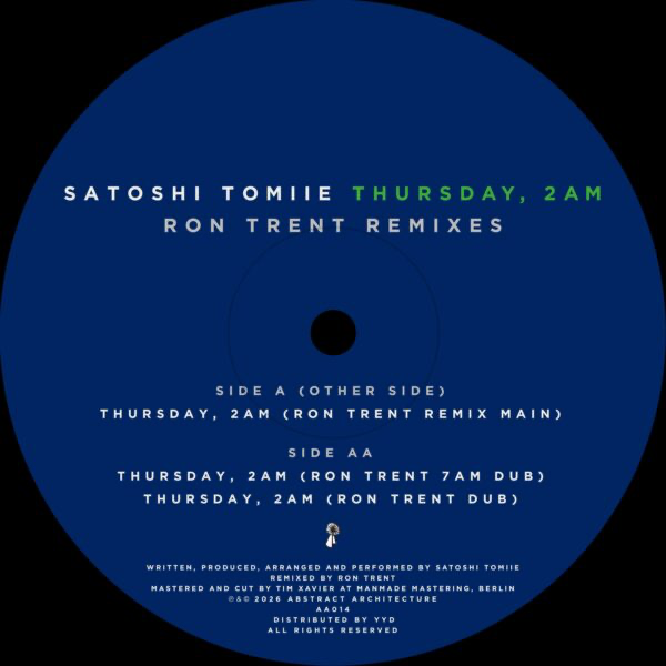 Satoshi Tomiie - Thursday, 2am – Ron Trent Remixes (VINYL) | NEW Mint (M) Mint (M)-