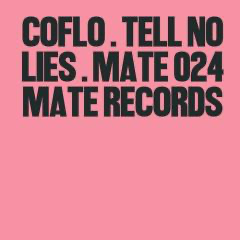 Coflo - Tell No Lies (VINYL) | Mint (M) Mint (M)-