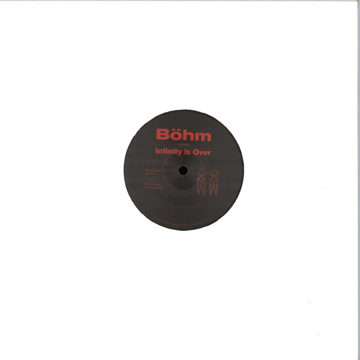 Böhm - Infinity is Over (VINYL 12" Sakskøbing SKKB029) | NEW Mint (M) Mint (M)-