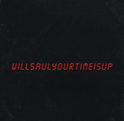 Will Saul - Your Time Is Up | Mint (M) Mint (M)-