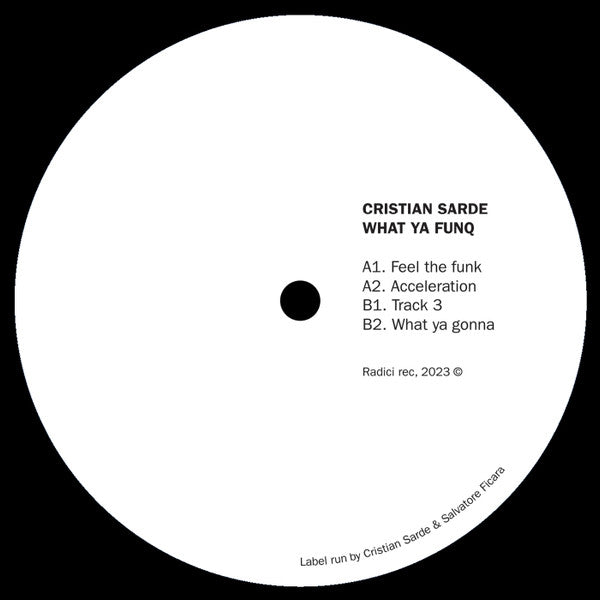 Cristian Sarde - What Ya Funq | Mint (M) Generic-