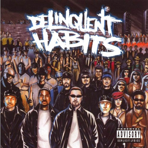 Delinquent Habits - Delinquent Habits (180G, Produced By Sendog From Cypress Hill) [2LP] |-