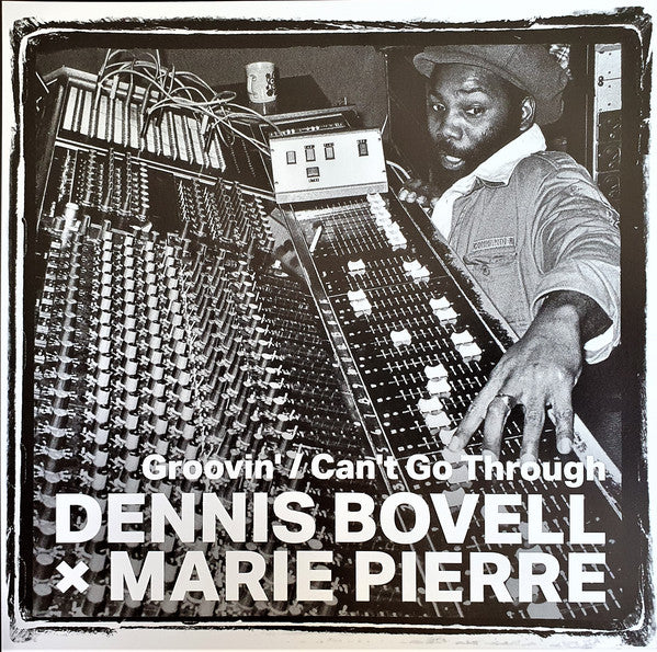 Dennis Bovell× Marie Pierre - Groovin'/Can'T Go Through (From The British Core Lovers) |-