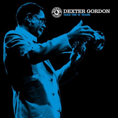 Dexter Gordon - Take The 'A' Train (180 Gram Vinyl) |-