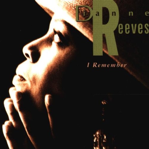 Dianne Reeves - I Remember |-