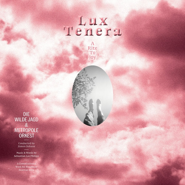 Die Wilde Jagd & Metropole Orkest - Lux Tenera: A Rite To Joy | Mint (M) Mint (M)-