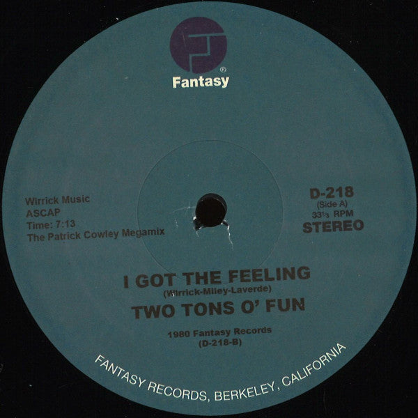 Two Tons O' Fun - I Got The Feeling / Space Bass | Mint (M) Generic-
