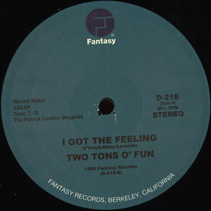 Two Tons O' Fun - I Got The Feeling / Space Bass | Mint (M) Generic-