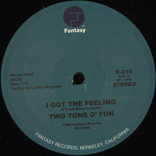 Two Tons O' Fun - I Got The Feeling / Space Bass | Mint (M) Generic-