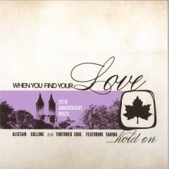 Tortured Soul featuring Sabina - (PRE-ORDER) When You Find Your Love…Hold On 25th Anniversary Mixes (VINYL) | Mint (M) Mint (M)-