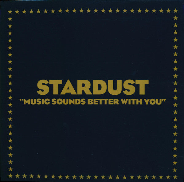 Stardust - Music Sounds Better With You | Mint (M) Mint (M)-
