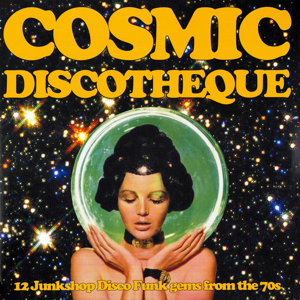 Various - Cosmic Discotheque - 12 Junkshop Disco Funk Gems From The 70s (VINYL) |-