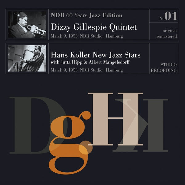 DIZZY GILLESPIE & HANS KOLLER NEW JAZZ STARS - NDR 60 Years Jazz Edition No01 |-