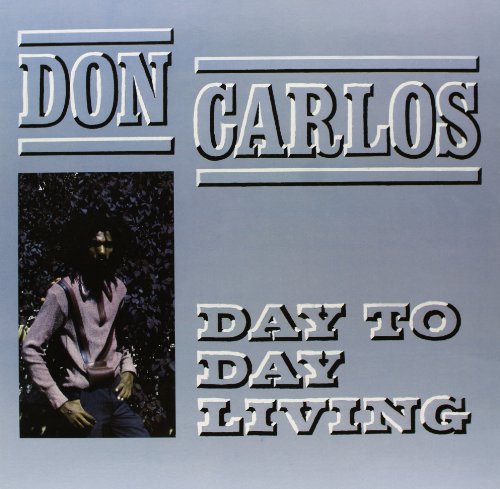 DON CARLOS - DAY TO DAY LIVING | Mint (M) Mint (M)-