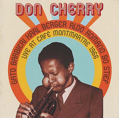 DON CHERRY QUINTET - Live at Café Monmartre 1966 |-