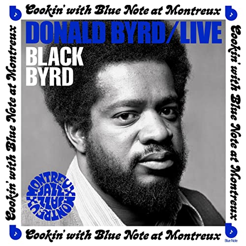 Donald Byrd - Live: Cookin' With Blue Note At Montreux July 5, 1973 [LP] | Mint (M) Mint (M)-