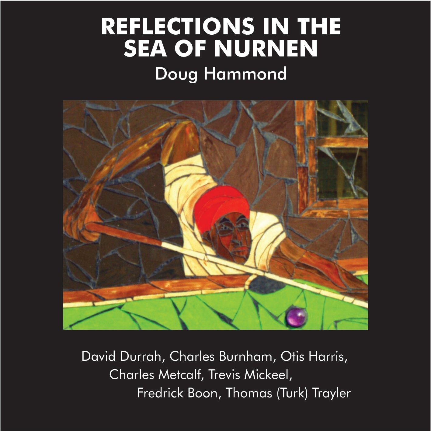 DOUG HAMMOND & DAVID DURRAH - Reflections In The Sea Of Nurnen |-