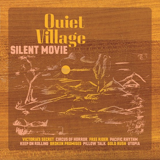 Quiet Village - Silent Movie (Orange Vinyl)*DISCOUNTED* |-