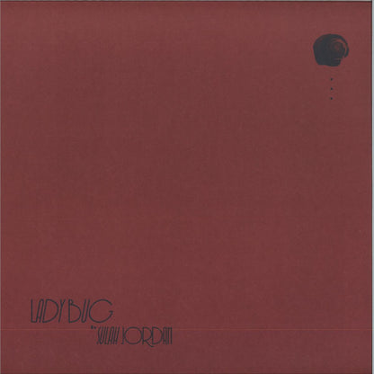 Sulah Jordan - Lady Bug (VINYL 12" Test Pressing Arts TPARTS001) | NEW Mint (M) Mint (M)-