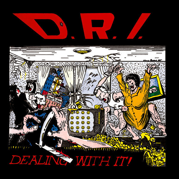 D.R.I. - Dealing with It (Remastered) |-
