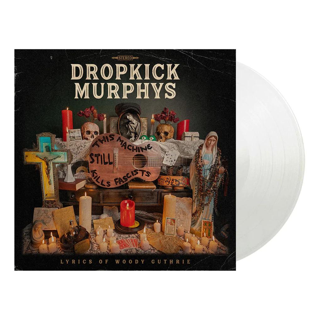 Dropkick Murphys - This Machine Still Kills Fascists (Crystal Clear Colored Vinyl, Indie Exclusive) |-
