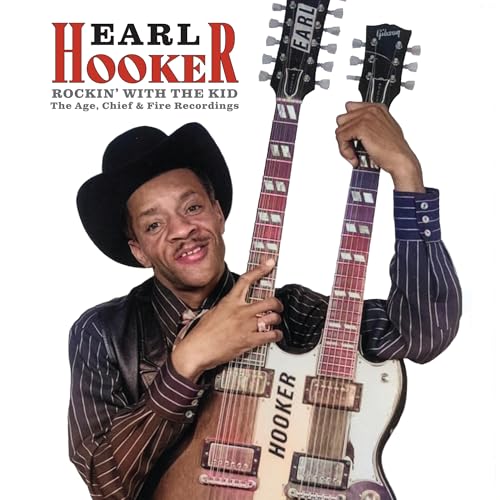 Earl Hooker - Chief & Fire Recordings [Limited Hot Red Vinyl] Rockin' With The Kid - The Age |-