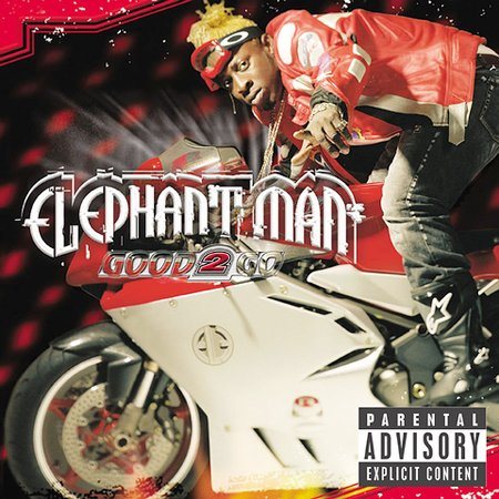 Elephant Man - GOOD 2 GO |-