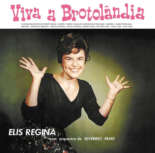 ELIS REGINA - Viva A Brotolandia |-