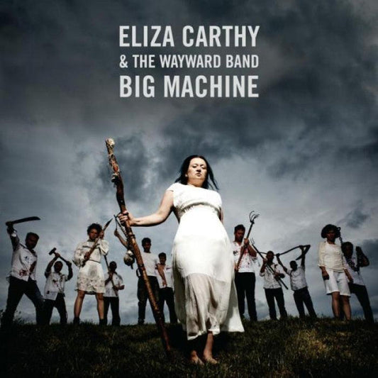 Eliza Carthy & The Wayward Band - Big Machine (VINYL) | Mint (M) Mint (M)-