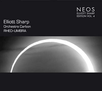 Elliott Sharp - Rheo~Umbra |-