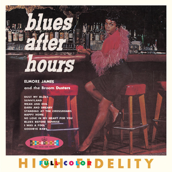 Elmore James and the Broom Dusters - Blues After Hours |-