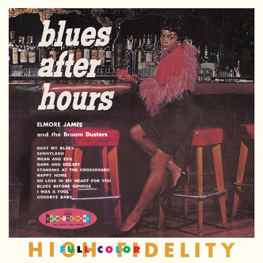 Elmore James and the Broom Dusters - Blues After Hours |-