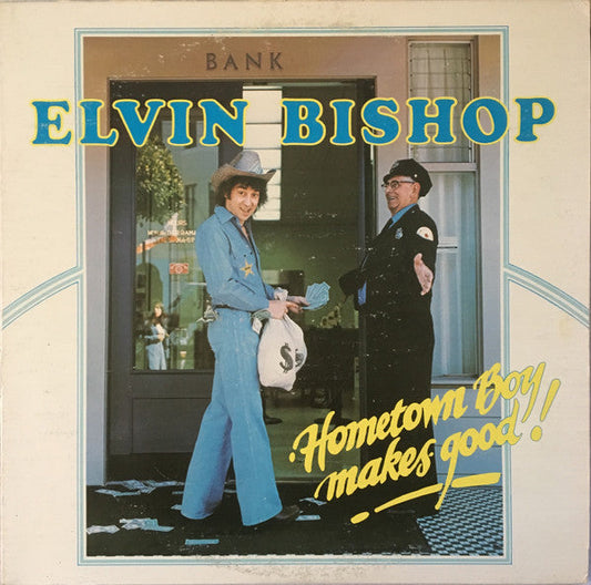 Elvin Bishop - Hometown Boy Makes Good! | Near Mint (NM) Very Good Plus (VG+)-