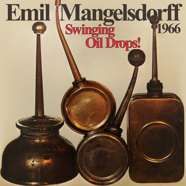 Emil Mangelsdorff - Swinging Oildrops! |-