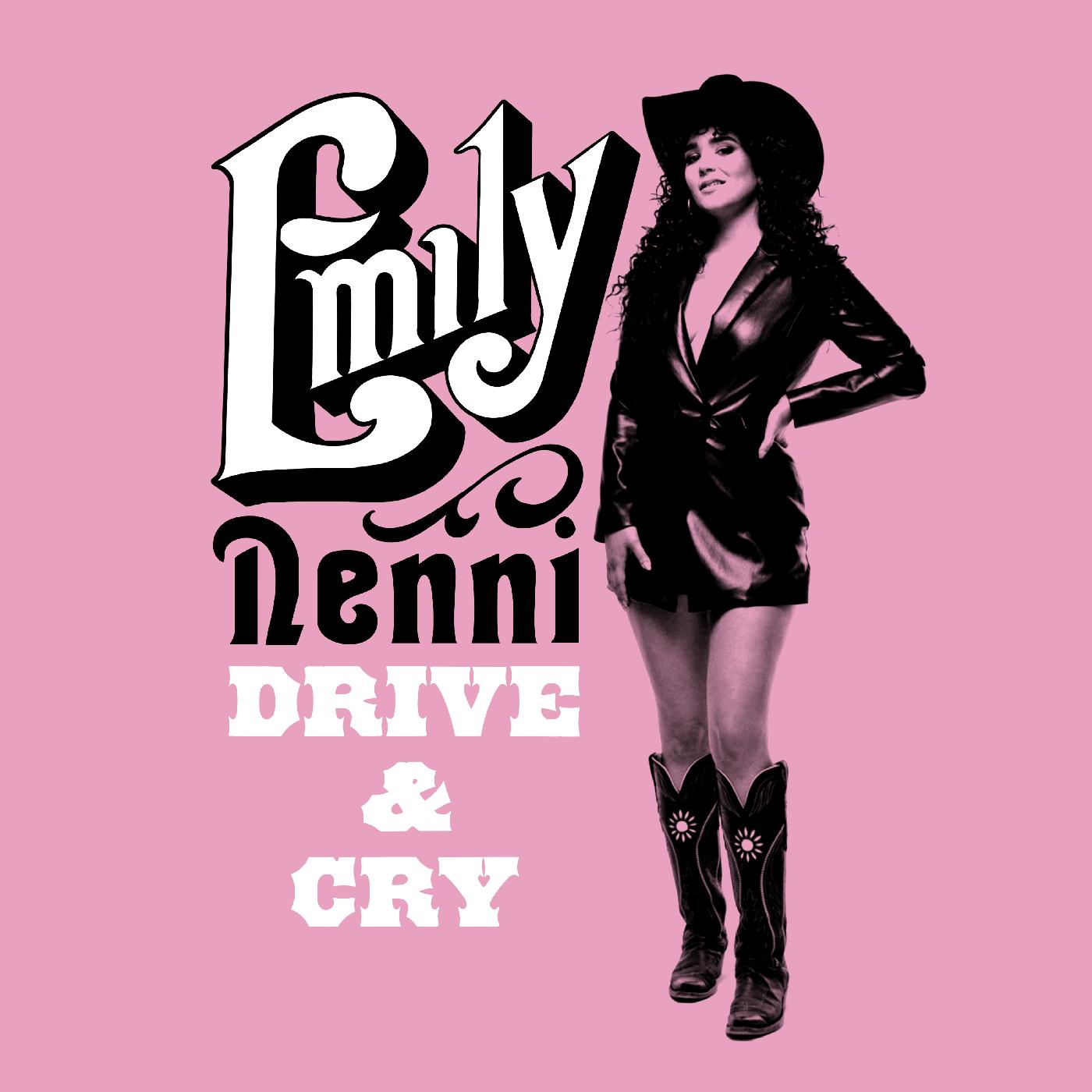 Emily Nenni - Drive & Cry (Indie Exclusive) |-