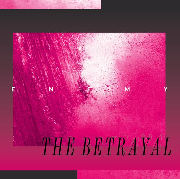 ENEMY - The Betrayal (Marble Pink Vinyl) |-