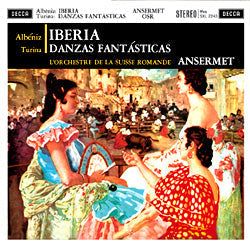 Ernest Ansermet, L'Orchestre De La Suisse Romande, - Iberia / Danzas Fantasticas |-