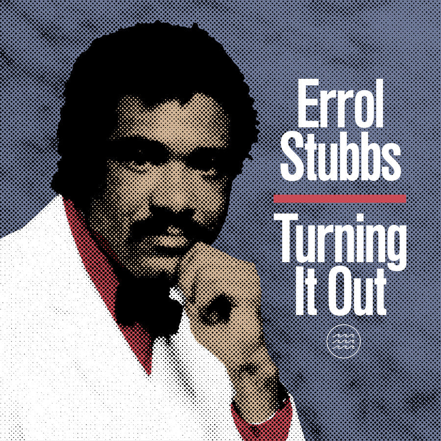 Errol Stubbs - Turning It Out (Lita Exclusive) |-