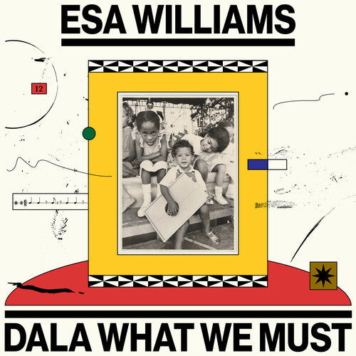 Esa Williams - Dala What We Must [2LP] |--