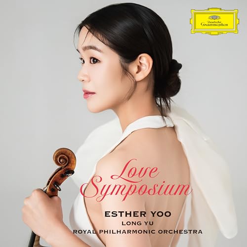 Esther Yoo/Long Yu/Royal Philharmonic - Love Symposium |-