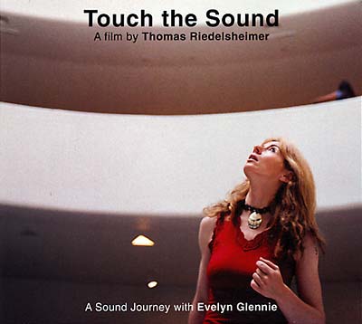 EVELYN GLENNIE - Touch the Sound - A Sound Journey with Evelyn Glennie |-