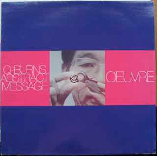 Q-Burns Abstract Message - Oeuvre (VINYL) | Very Good Plus (VG+) Very Good Plus (VG+)-